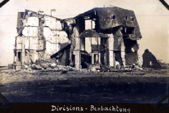 Zerstörtes Gebäude der Divisionenbeobachtung nach Kämpfen im Ersten Weltkrieg