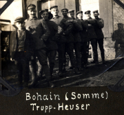 Soldaten der Trupp-Heuser in Bohain während des Ersten Weltkriegs