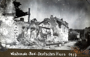 Zerstörung des Deutshen Hauses in Westende im Jahr 1917 nach dem Ersten Weltkrieg