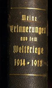 Meine Erinnerungen aus dem Weltkriege 1914 - 1918 Division Bredow, Tagebuch