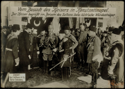 Besuch des Kaisers in Konstantinopel während des Ersten Weltkriegs mit türkischen Würdenträgern